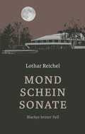 Cover: Mondscheinsonate - Buchverlag Lothar Reichel