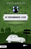 Cover: Die verschwundene Leiche - Dryas Verlag
