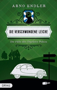 Abbildung von: Die verschwundene Leiche - Dryas Verlag