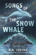 Cover: Songs of the Snow Whale - Tor Books