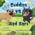 Cover: Cuddles VS. Bad Bart - Content King Publishing