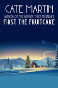 Cover: First the Fruitcake - Ratatoskr Press
