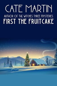 Enlarge image Cover: First the Fruitcake - Ratatoskr Press