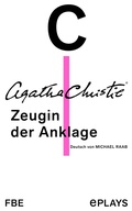 Cover: Zeugin der Anklage - Felix Bloch Erben