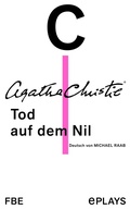Cover: Tod auf dem Nil - Felix Bloch Erben