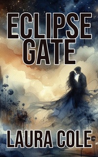 Enlarge image Cover: Eclipse Gate - Laura Cole