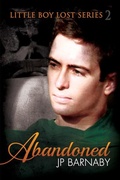 Cover: Abandoned (Little Boy Lost Series, #2) - JP Barnaby
