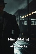 Cover: Him (Mafia) - Albert Brooks