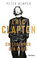 Cover: Eric Clapton. Ein Leben f&uuml;r den Blues - Reclam