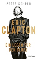 Cover: Eric Clapton. Ein Leben f&uuml;r den Blues - Reclam