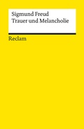 Cover: Trauer und Melancholie - Reclam