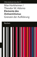 Cover: Elemente des Antisemitismus. Grenzen der Aufkl&auml;rung - Reclam