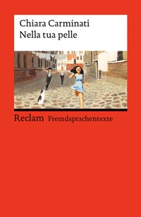 Abbildung von: Nella tua pelle - Reclam