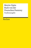 Cover: Buch von der Deutschen Poeterey (1624). Studienausgabe - Reclam