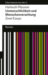 Abbildung von: Unmenschlichkeit und Menschenverachtung. Zwei Essays - Reclam