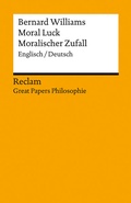 Cover: Moral Luck / Moralischer Zufall - Reclam