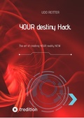 Cover: YOUR destiny Hack. - tredition