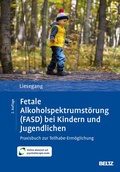 Cover: Fetale Alkoholspektrumst&ouml;rung (FASD) bei Kindern und Jugendlichen - Beltz eBook