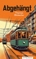 Cover: Abgeh&auml;ngt - Zytglogge