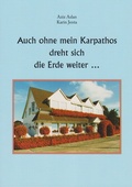 Cover: Auch ohne mein Karpathos dreht sich die Erde weiter ... - Isensee, Florian, GmbH