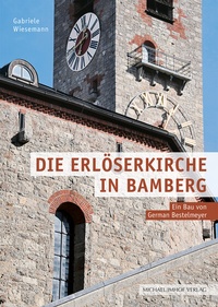 Abbildung von: Die Erlöserkirche in Bamberg - Michael Imhof Verlag