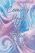 Cover: Coming Home to Blue River - Tolino Media
