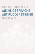 Cover: Meine Gespr&auml;che mit Rudolf Steiner - Urachhaus