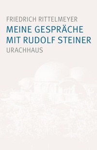 Enlarge image Cover: Meine Gespräche mit Rudolf Steiner - Urachhaus
