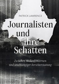 Cover: Journalisten und ihre Schatten - Promedia