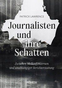 Abbildung von: Journalisten und ihre Schatten - Promedia