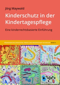 Abbildung von: Kinderschutz in der Kindertagespflege - Verlag Barbara Budrich
