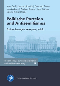 Abbildung von: Politische Parteien und Antisemitismus - Verlag Barbara Budrich