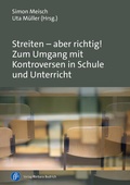 Cover: Streiten - aber richtig! Zum Umgang mit Kontroversen in Schule und Unterricht - Verlag Barbara Budrich