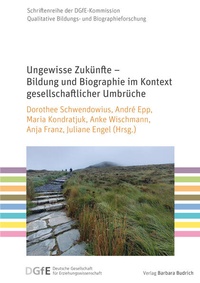 Bild vergrößern Bild: Ungewisse Zukünfte - Bildung und Biographie im Kontext gesellschaftlicher Umbrüche - Verlag Barbara Budrich