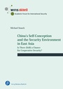 Cover: China's Self-Conception and the Security Environment in East Asia - Verlag Barbara Budrich