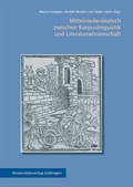 Cover: Mittelniederdeutsch zwischen Korpuslinguistik und Literaturwissenschaft - Universit&auml;tsverlag G&ouml;ttingen