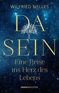 Cover: Dasein - Eine Reise ins Herz des Lebens - InnenAnsichten