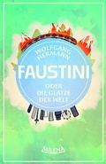 Cover: Herr Faustini und die Glatze der Welt - MILENA