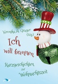 Cover: Ich will brennen - medimont