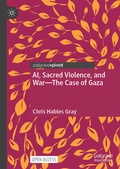 Cover: AI, Sacred Violence, and War-The Case of Gaza - Palgrave Macmillan