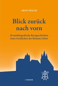 Abbildung von: Blick zurück nach vorn - Verlag F. W. Cordier