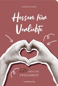 Cover: Hessen f&uuml;r Verliebte - Societ&auml;ts-Verlag