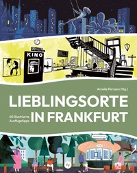 Abbildung von: Lieblingsorte in Frankfurt - Societäts-Verlag
