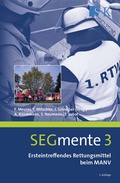 Abbildung von: Ersteintreffendes Rettungsmittel beim MANV - Stumpf + Kossendey