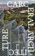Cover: Carceral Architecture - JOVIS