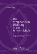Cover: Die Symphonische Dichtung in der Wiener Schule - Rombach Wissenschaft