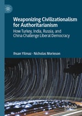 Cover: Weaponizing Civilizationalism for Authoritarianism - Palgrave Macmillan
