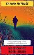 Cover: Die Geschichte meines Herzen - Neu &uuml;bersetzt Verlag