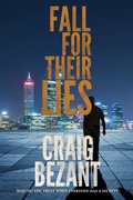 Cover: Fall For Their Lies - Craig Bezant
