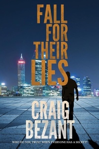 Enlarge image Cover: Fall For Their Lies - Craig Bezant